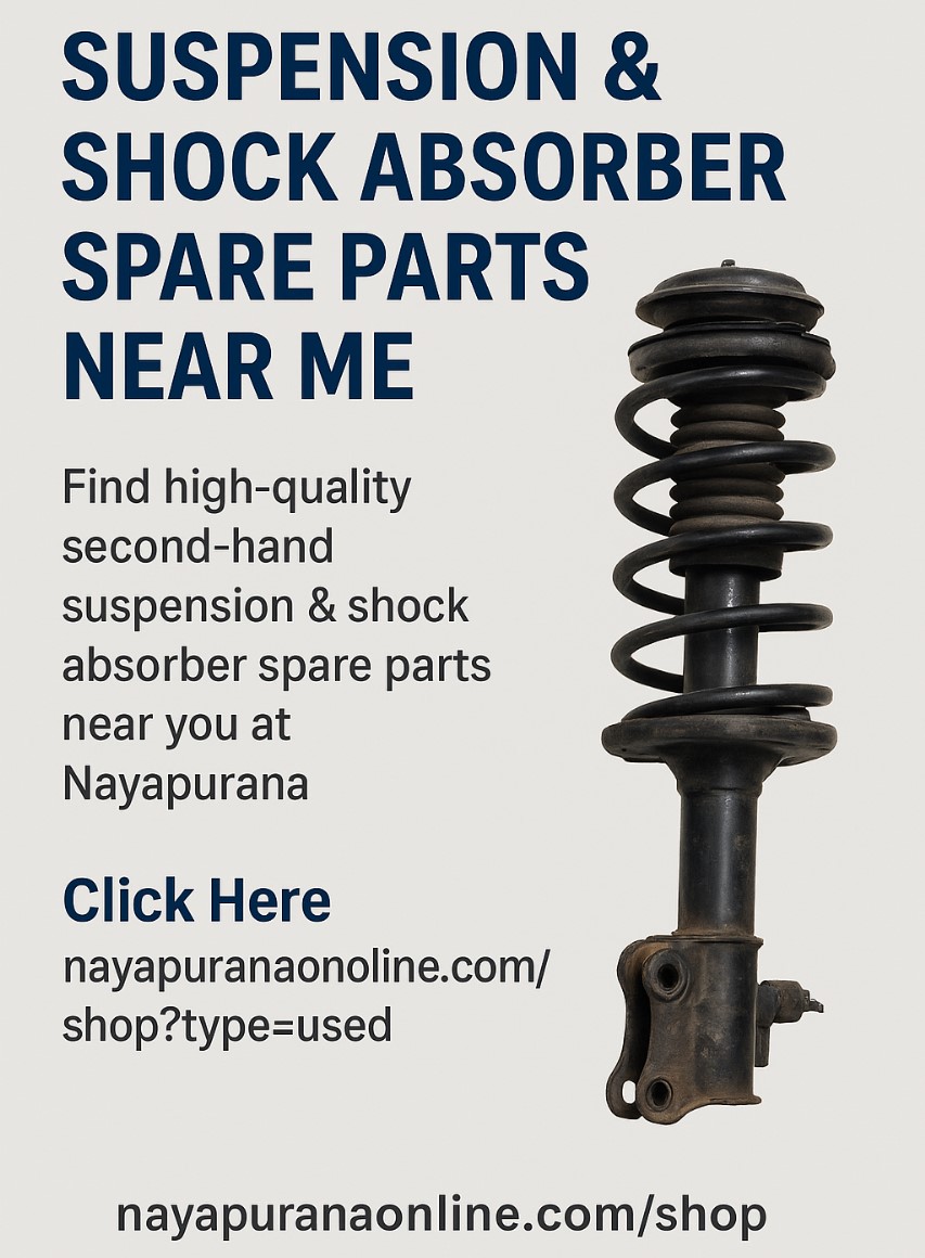 Suspension & Shock Absorber Spare Parts Near Me | Nayapurana